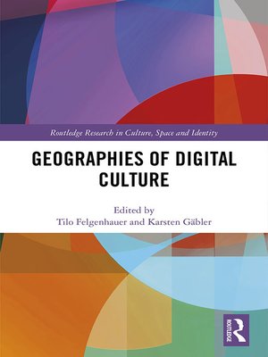 cover image of Geographies of Digital Culture